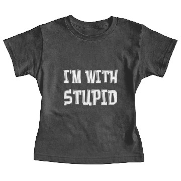 Discover I'M WITH STUPID Baby Tees