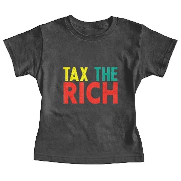 Discover Tax the Rich Vintage Funny Gift 2020 2021 T Shirt2 Baby Tees