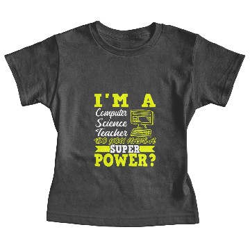 Discover I'm A Computer Science Teacher Baby Tees