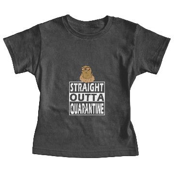 Discover Funny Groundhog Day Straight outta Quarantine Baby Tees