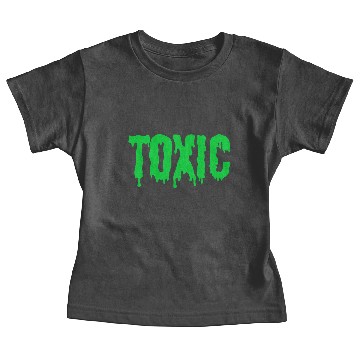 Discover TOXIC Baby Tees