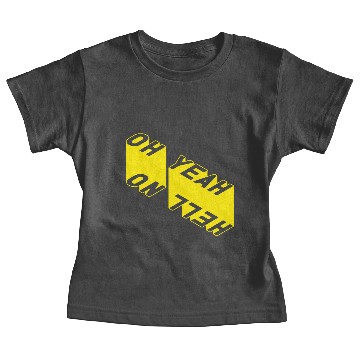 Discover OH YEAH Baby Tees