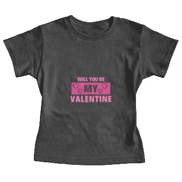 Discover WILL YOU BE MY VALENTINE Baby Tees