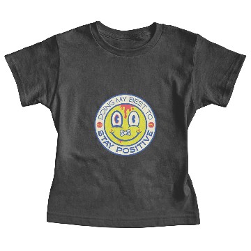 Discover Stay Positive Baby Tees