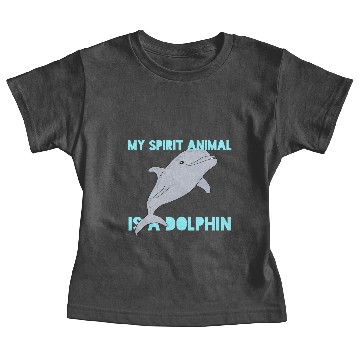 Discover MY SPIRIT ANIMAL IS A DOLPHIN Baby Tees