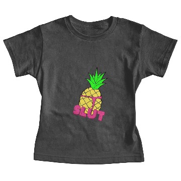 Discover pineapple slut Baby Tees
