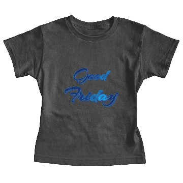 Discover GOOD FRIDAY Baby Tees