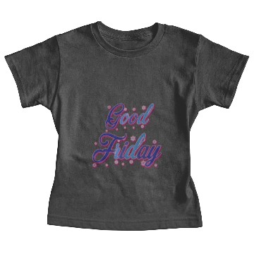 Discover GOOD FRIDAY Baby Tees