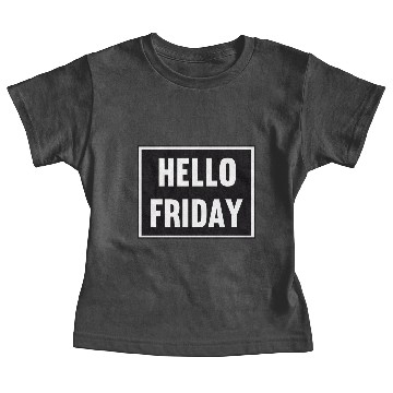 Discover Hello Friday Baby Tees