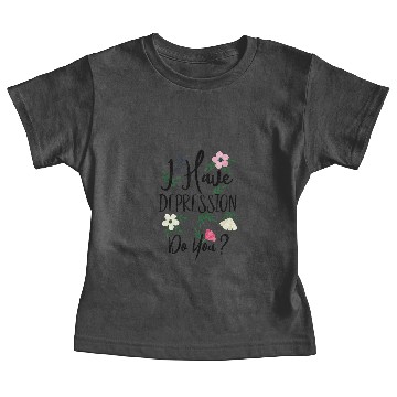 Discover I Have Depression Slightly Wrong Spring Floral Baby Tees
