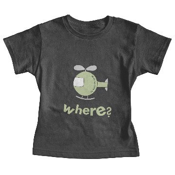 Discover helicopter where? Baby Tees