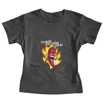 Discover Funny Hot Pepper Its Never Spicy Enough For Meh Baby Tees
