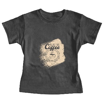 Discover Ok, But First Coffee Caffeine Morning Breakfast Baby Tees