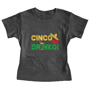 Discover Cinco De Drinko Baby Tees