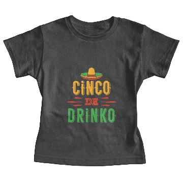 Discover Cinco De Drinko Baby Tees