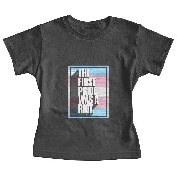 Discover The First Pride Was A Riot Trans Pride Flag Baby Tees