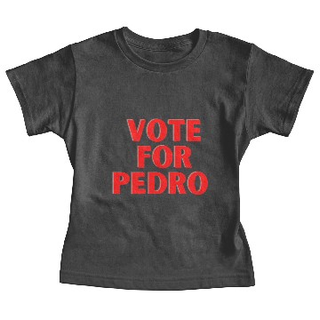 Discover vote for pedro Baby Tees