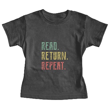 Discover Read Return Repeat Cute Librarian Library Worker Baby Tees