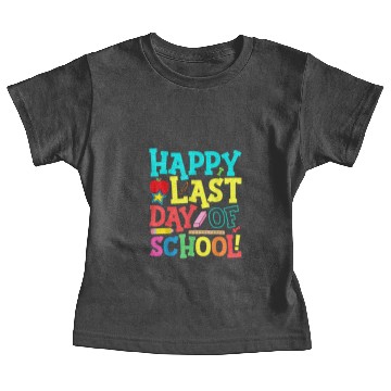 Discover Happy Last Day Of School Teacher Student Graduatio Baby Tees