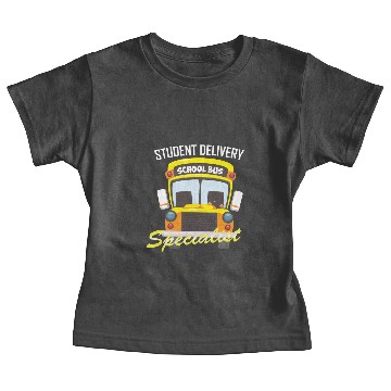 Discover Funny School Bus Driver Student Delivery Specialis Baby Tees