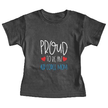 Discover Proud To Be An Air Force Mom Baby Tees