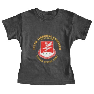Discover Army 127th Airborne Engineer Bn Baby Tees