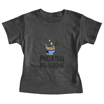 Discover Pho King Delicious 4 Baby Tees