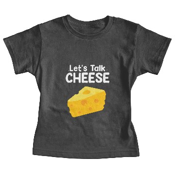 Discover Lets talk cheese I Käse Baby Tees