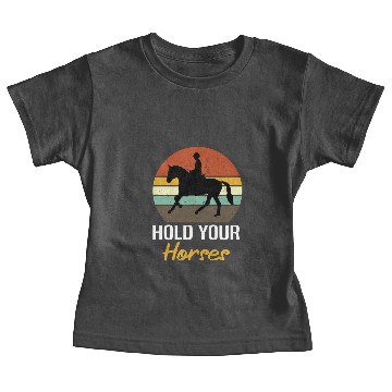 Discover Hold Your Horses Baby Tees