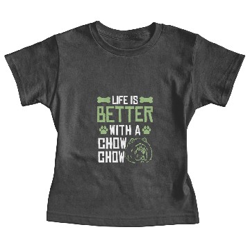 Discover life is better chow chow Baby Tees