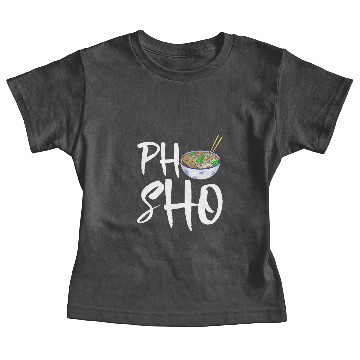 Discover Pho-Sho Soup Baby Tees