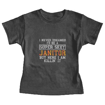 Discover Janitor Funny Custodian For Concierge Baby Tees