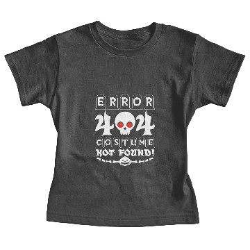 Discover Error 404 Costume Not Found Halloween Baby Tees