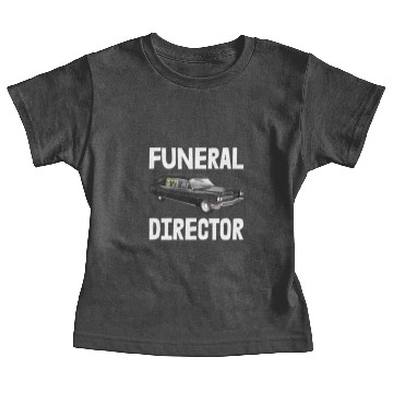 Discover Funeral Director Baby Tees