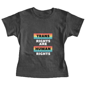 Discover Trans Rights are Human Rights Transgender LGBTQ Gi Baby Tees