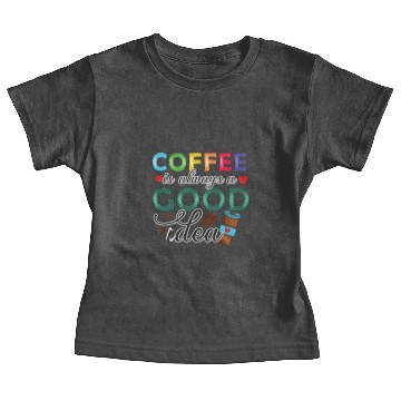 Discover Funny Coffee Lovers Saying - Coffee Sublimation Baby Tees