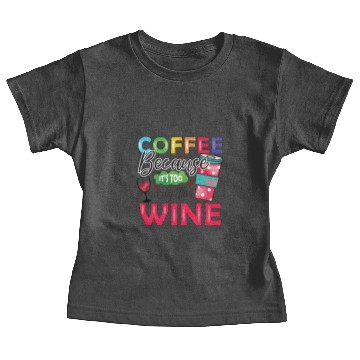 Discover Funny Coffee Lovers Saying - Coffee Sublimation Baby Tees