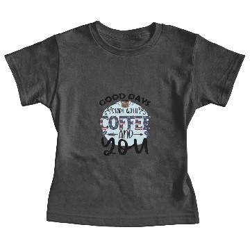 Discover Funny Coffee Lovers Saying - Coffee Sublimation Baby Tees