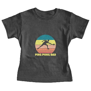 Discover Ping Pong Dad Baby Tees
