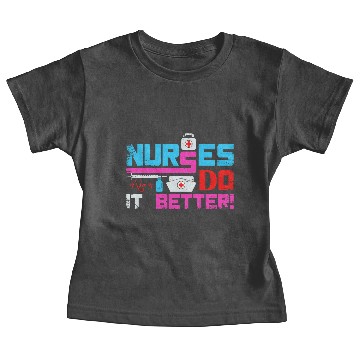 Discover Nurses do it Better Baby Tees