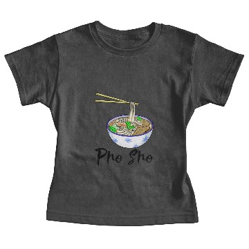 Discover Pho Sho Soup Baby Tees