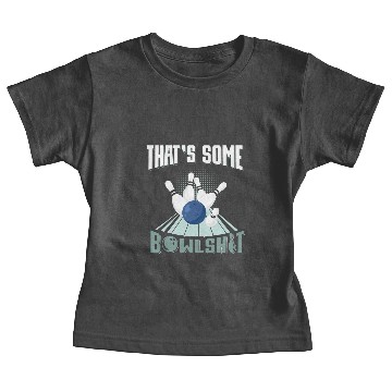 Discover Bowling, Bowlshit, Bowler Baby Tees