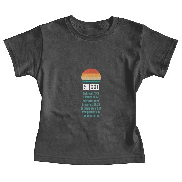 Discover 7 deadly sins Greed Bible Verses Baby Tees