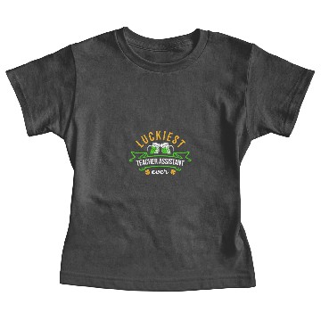 Discover Luckiest Teacher Assistant Ever Teaching Saint Baby Tees