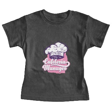 Discover Cafeteria Manager Funny Lunch Lady Gift Baby Tees