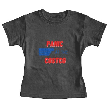 Discover panic at the costco Baby Tees