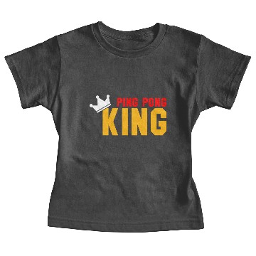 Discover ping pong king Baby Tees