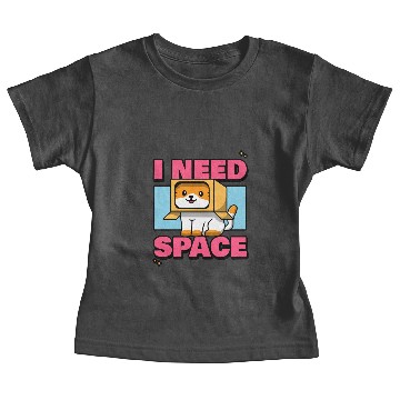 Discover I need space Baby Tees