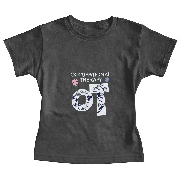 Discover Womens Occupational Therapist Occupational Therapy Baby Tees