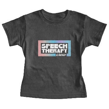 Discover Speech Therapy SLP Speech Language Pathologist Baby Tees
